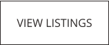 VIEW LISTINGS